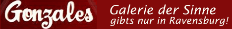 D-88212 Galerie der Sinne - Gonzales
